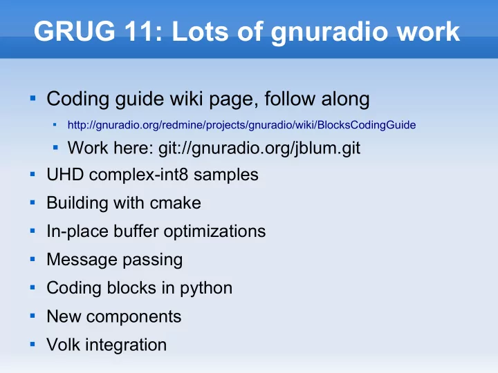 grug 11 lots of gnuradio work