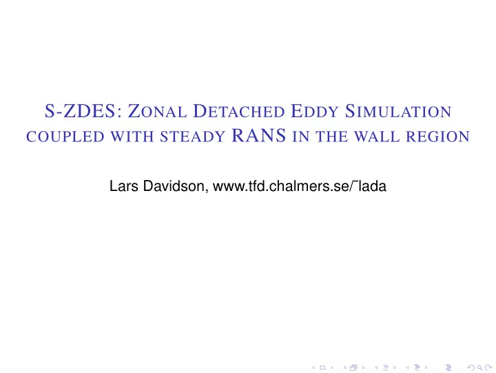 w hy is the rans solver steady