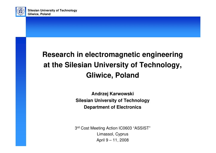 research in electromagnetic engineering at the silesian