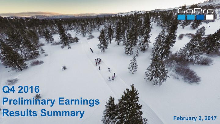 q4 2016 preliminary earnings results summary