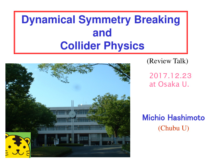 dynamical symmetry breaking and collider physics