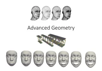 Advanced Geometry  Topics  1.  Automatic content creation  [Liu et al. Eurographics 2015]  2.