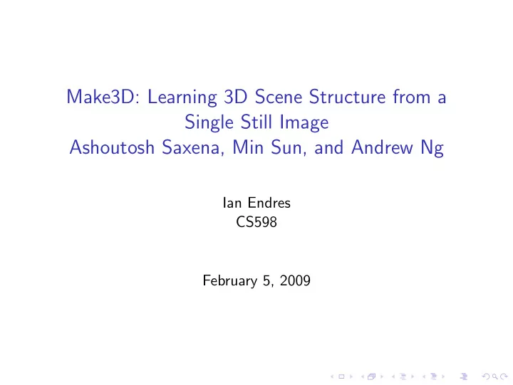 make3d learning 3d scene structure from a single still