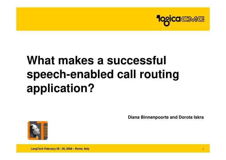 what makes a successful speech enabled call routing