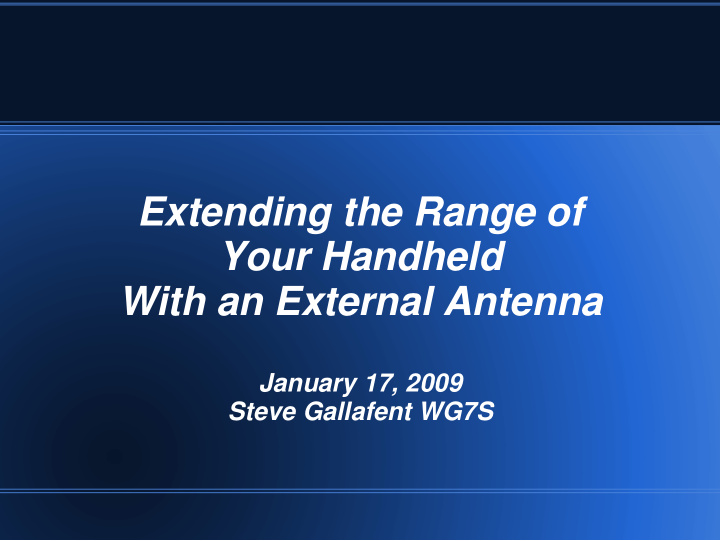 extending the range of your handheld with an external