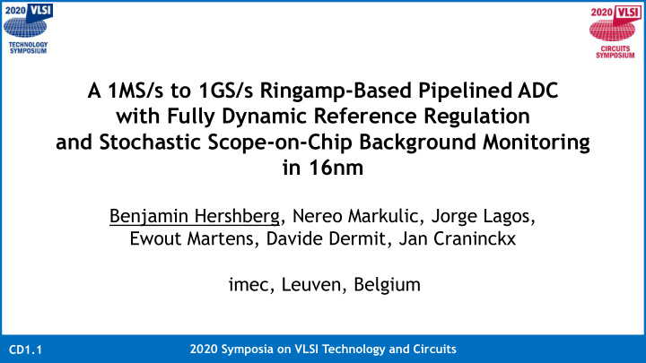 a 1ms s to 1gs s ringamp based pipelined adc