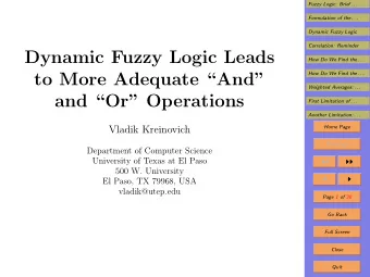 Dynamic Fuzzy Logic Leads  How Do We Find the . . .  to More Adequate And  How Do We Find the