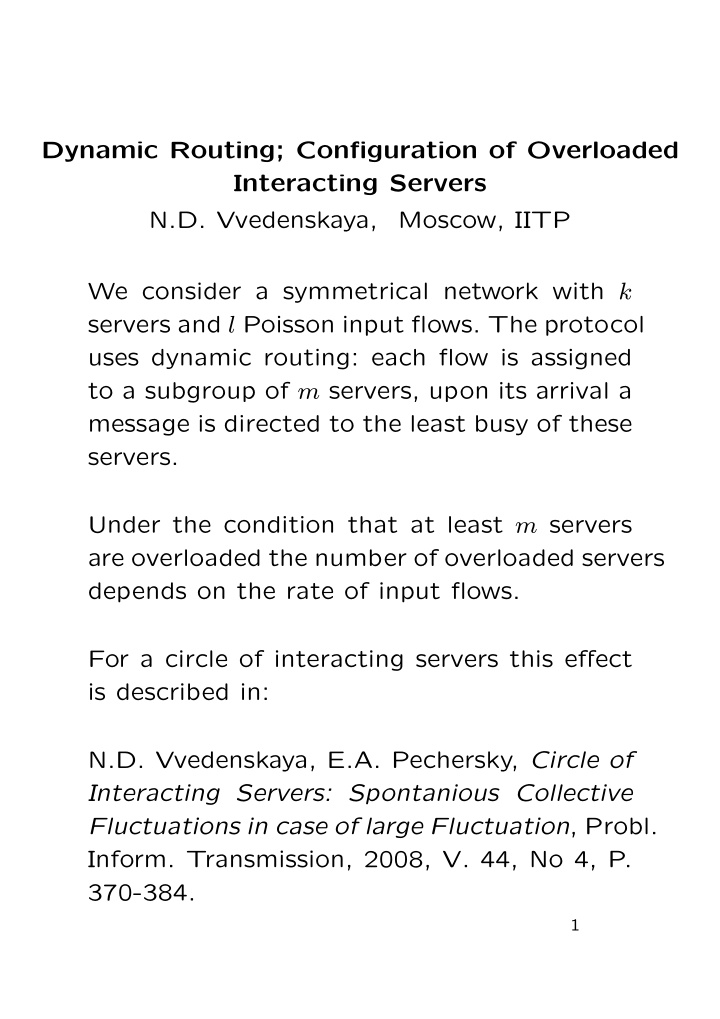 dynamic routing configuration of overloaded interacting