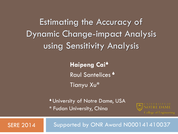 estimating the accuracy of dynamic change impact analysis