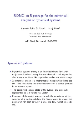 RiDMC: an R package for the numerical  analysis of dynamical systems Antonio, Fabio Di Narzo 1