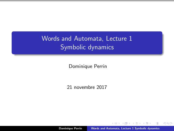 words and automata lecture 1 symbolic dynamics