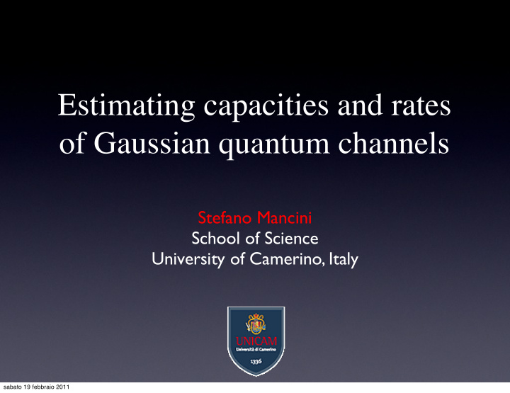 estimating capacities and rates of gaussian quantum