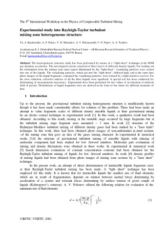 The 8 th International Workshop on the Physics of Compressible Turbulent Mixing  Experimental study