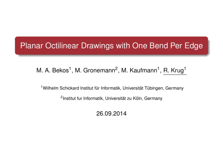 planar octilinear drawings with one bend per edge