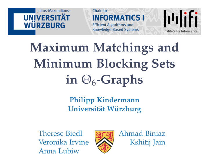 maximum matchings and minimum blocking sets in 6 graphs