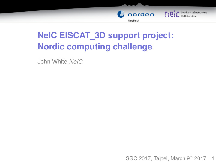 neic eiscat 3d support project nordic computing challenge