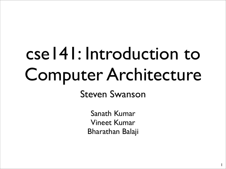 cse141 introduction to computer architecture
