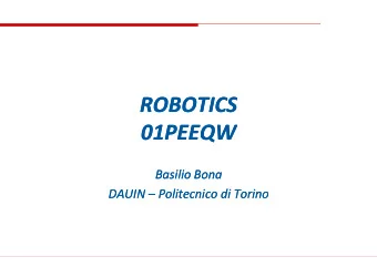 ROBOTICS  ROBOTICS  01PEEQW  01PEEQW  01PEEQW  01PEEQW  Basilio Bona  Basilio Bona  DAUIN  DAUIN