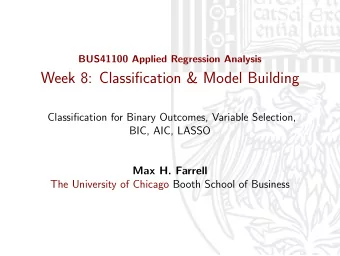 Week 8: Classification &amp; Model Building  Classification for Binary Outcomes, Variable