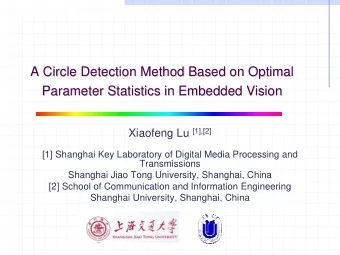 A Circle Detection Method Based on Optimal  A Circle Detection Method Based on Optimal  Parameter