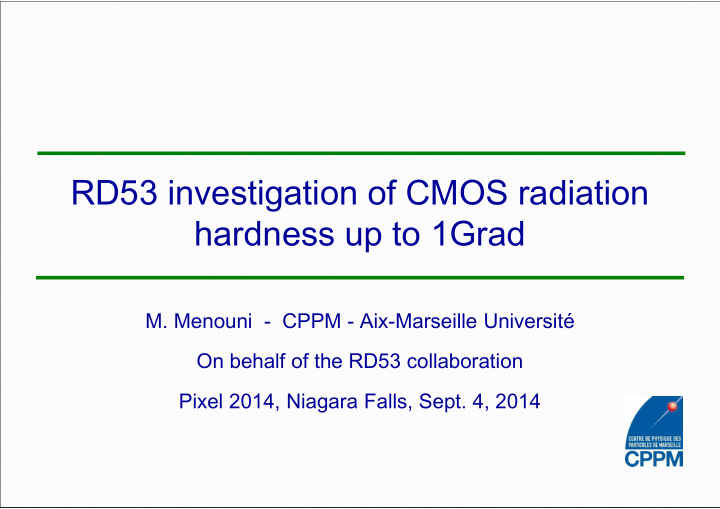 rd53 investigation of cmos radiation hardness up to 1grad