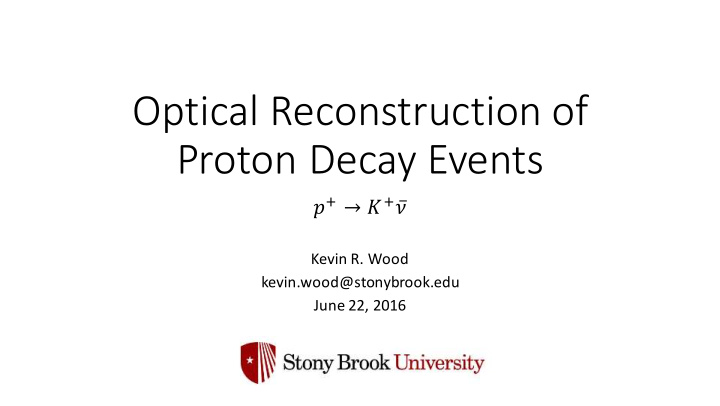 optical reconstruction of proton decay events