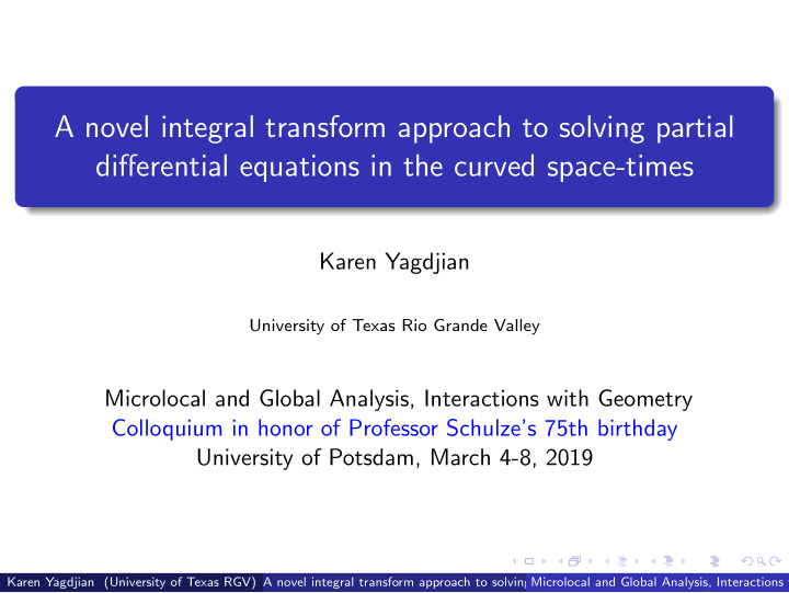 a novel integral transform approach to solving partial
