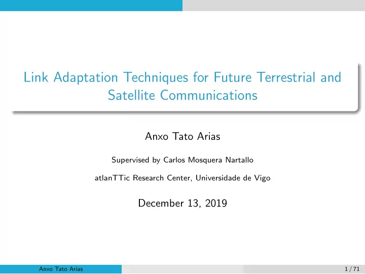 link adaptation techniques for future terrestrial and