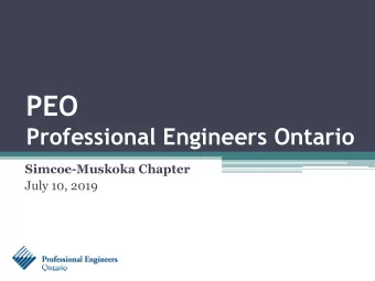 PEO  Professional Engineers Ontario  Simcoe-Muskoka Chapter  July 10, 2019  Tracey Caruana, P.Eng.