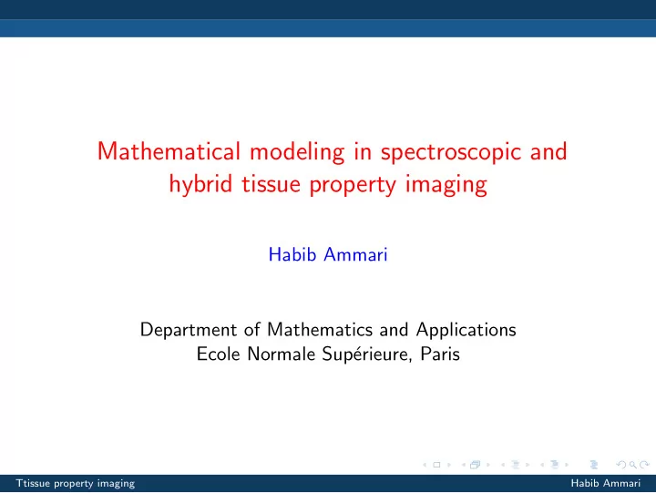 mathematical modeling in spectroscopic and hybrid tissue