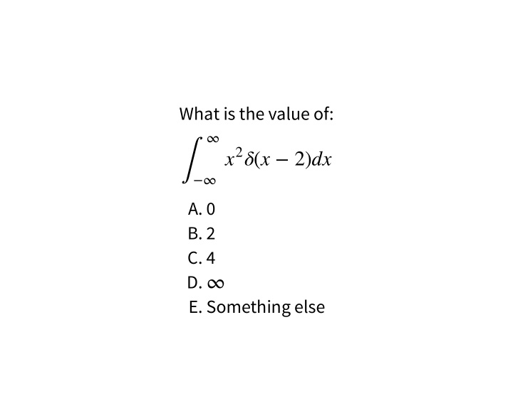 x 2 x 2 dx a 0 b 2 c 4 d e something else a point charge