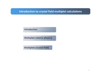 Introduction to crystal field multiplet calculations  Introduction  Introduction  Multiplets