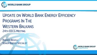 World B  d Ban  ank T  TA  A program  am o  on EE finan  ancing an  and  d  del  elivery  y mec