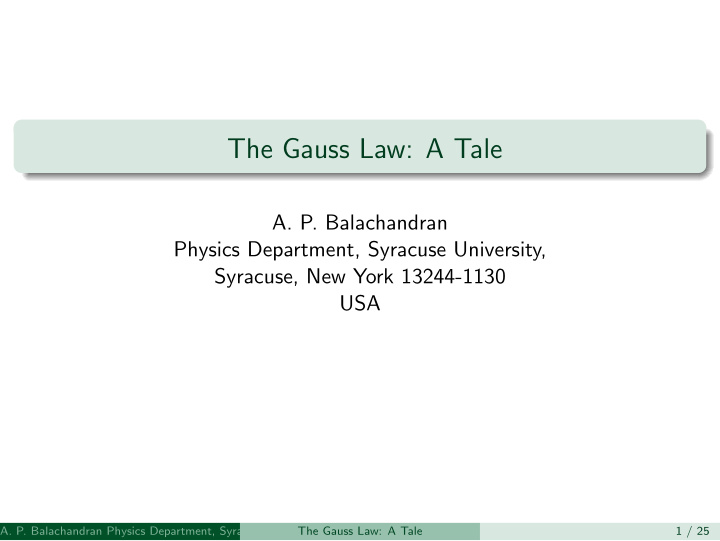 the gauss law a tale