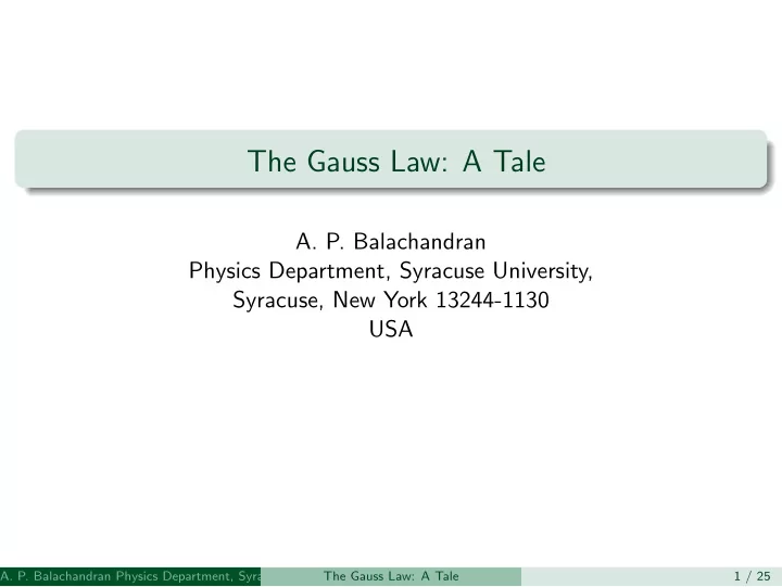 the gauss law a tale