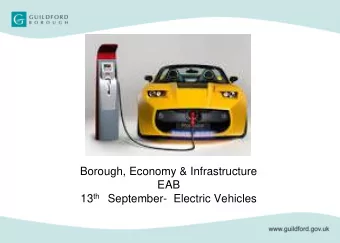 Borough, Economy &amp; Infrastructure  EAB 13 th September-  Electric Vehicles  Information Range