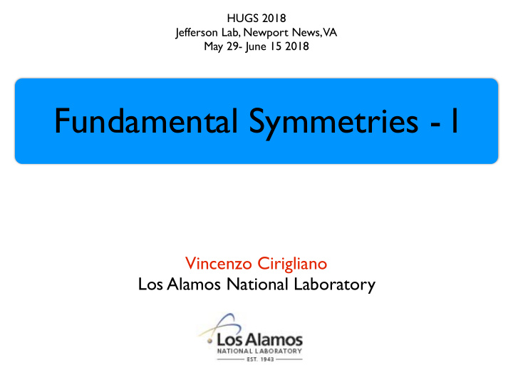 fundamental symmetries l