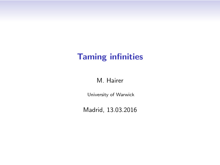 taming infinities