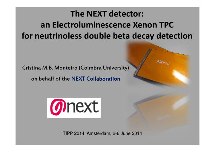 the next detector an electroluminescence xenon tpc for