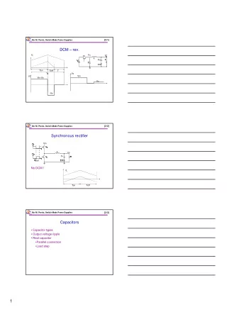 1  [2-4]  Mor M. Peretz, Switch-Mode Power Supplies  Capacitor types  Polarized (electrolytic)  Non