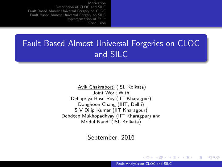 fault based almost universal forgeries on cloc and silc