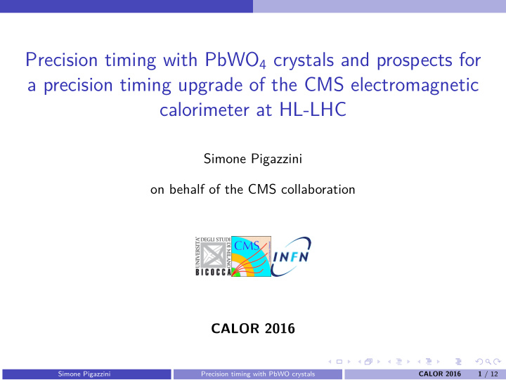 precision timing with pbwo 4 crystals and prospects for a