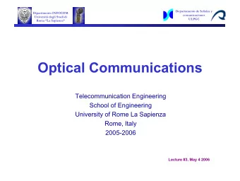 Optical Communications  Telecommunication Engineering  School of Engineering  University of Rome La