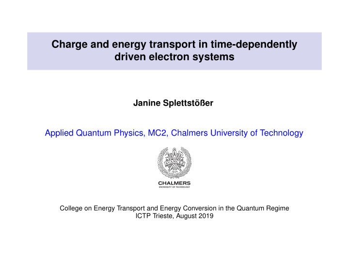 charge and energy transport in time dependently driven