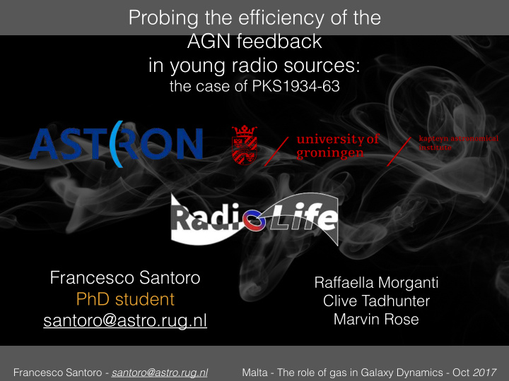 probing the efficiency of the agn feedback in young radio