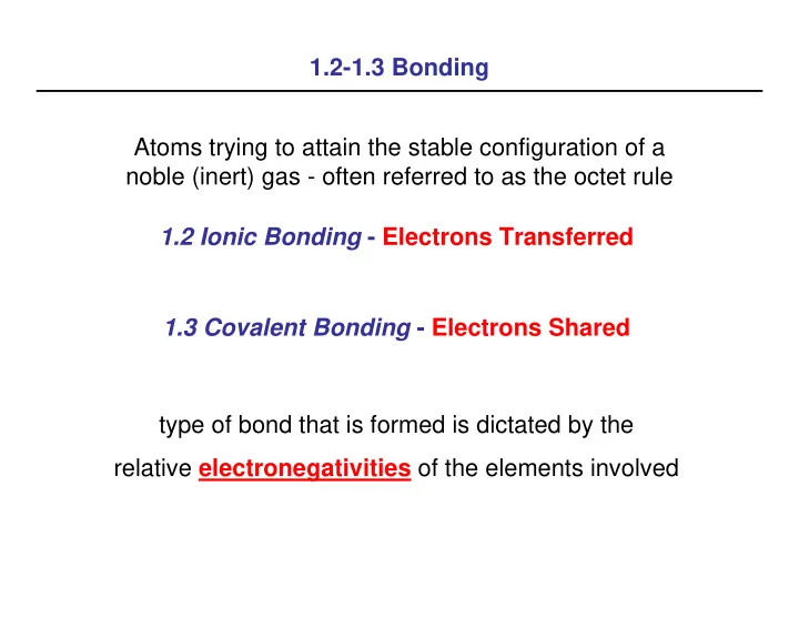 1 2 1 3 bonding atoms trying to attain the stable