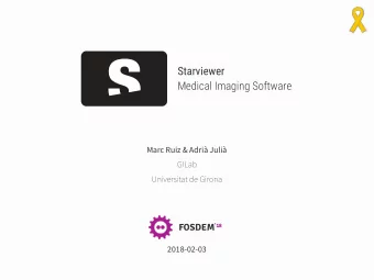 Starviewer  Medical Imaging Software  Marc Ruiz &amp; Adri Juli  GILab  Universitat de Girona