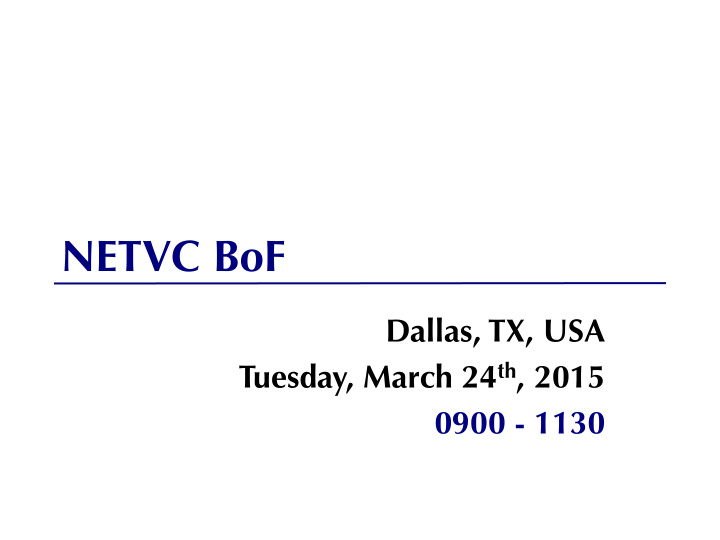 netvc bof