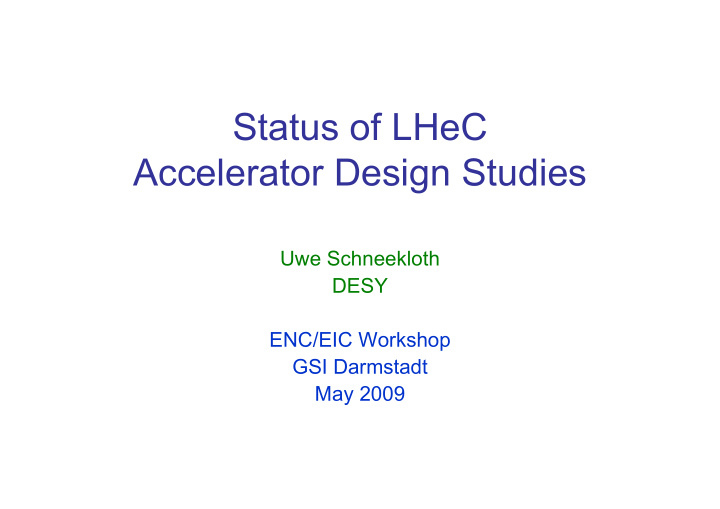 status of lhec accelerator design studies