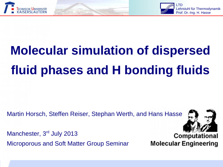 molecular simulation of dispersed fluid phases and h